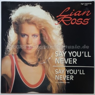 Lian Ross - Say You'll Never