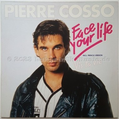 Pierre Cosso - Face Your Life